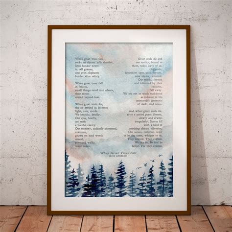 When Great Trees Fall Maya Angelou Illustrated Poem - Etsy