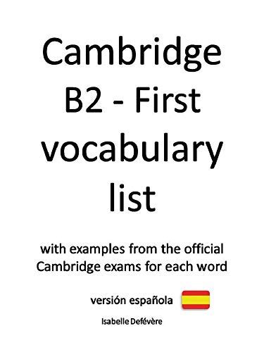 Cambridge B2 - First vocabulary list (versión española) (English Edition) eBook : Defévère ...