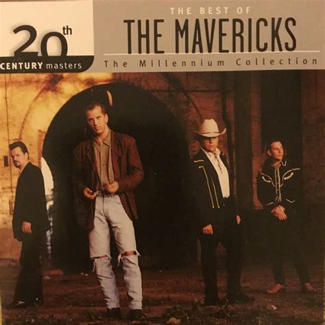 The Mavericks - The Best Of The Mavericks | Releases | Discogs