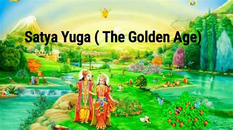 The Satya Yuga [The Golden Age]. (1st era.. in Hinduism) - YouTube