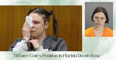 Tiffany Cole's Position In Florida From Death Row to Legal Controversy - Lake County News