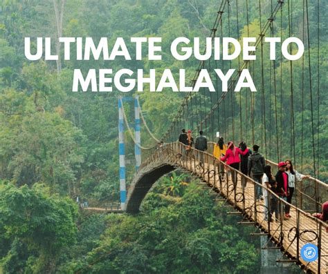 The Ultimate Guide to Exploring Meghalaya for 5 Nights, 6 Days