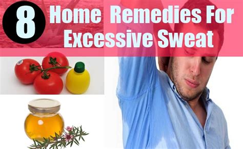 8 Natural Home Remedies For Excessive Sweat – Natural Home Remedies & Supplements