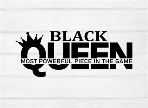 black queen most powerful piece in the game svg cut file for cricut