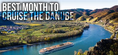 The Best Month To Cruise The Danube River