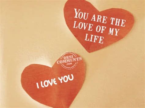 You Are The Love Of My Life Quotes. QuotesGram