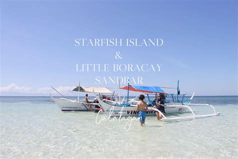 Starfish Island & Little Boracay Sandbar Calatagan | Chuzai Living