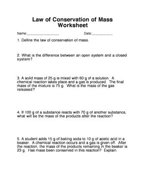 Law Of Conservation Of Mass Worksheet - Fill Online, Printable, Fillable, Blank | pdfFiller