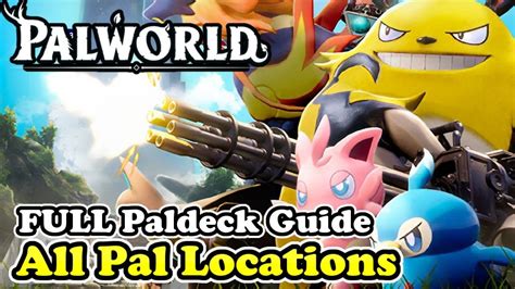 Palworld All Pals Locations In Palworld Paldeck Guide Doovi | sexiezpix Web Porn