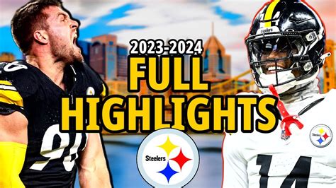 Pittsburgh Steelers COMPLETE Unedited 2023-2024 Highlights - YouTube