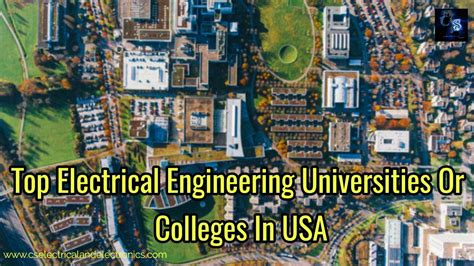 Top Electrical Engineering Universities In USA, Best Colleges In USA