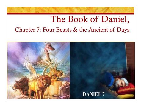 PPT - The Book of Daniel, Chapter 7: Four Beasts & the Ancient of Days PowerPoint Presentation ...