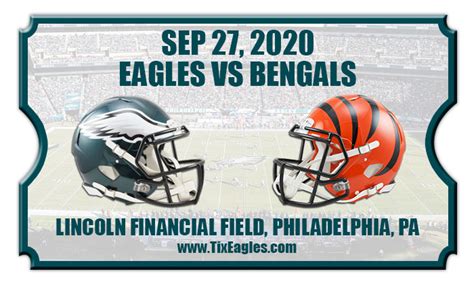 Philadelphia Eagles vs Cincinnati Bengals Football Tickets | 09/27/20