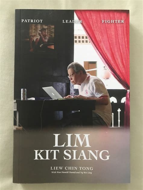 Brand New : Lim Kit Siang : Patriot, Leader, Fighter by Liew Chin Tong ...