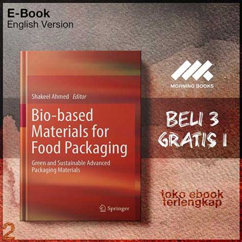 Bio-based Materials for Food Packaging Green and Sustainable Advance – Morning Store