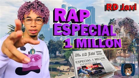 RD Javi (Especial 1 Millon) RAP [2023/2024] - YouTube