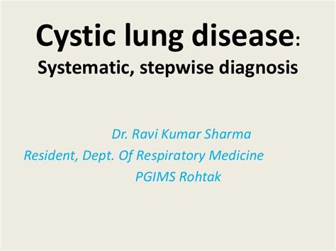 Cystic lung disease; Stepwise approach to diagnosis