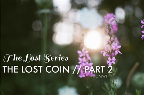 The Lost Coin // Part 2 — Heart of Mary