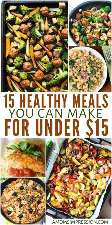 Healthy Meals on a Budget 15 Healthy Meals You Can Make for Under $15