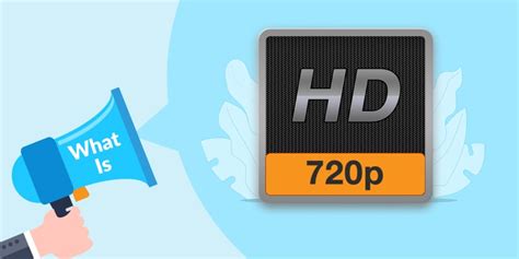 What Is The Resolution of 720p? HD Resolution Explained