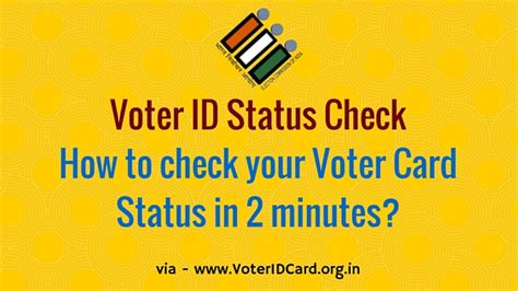 Voter ID Status - How to check your Voter Card Status in 2 minutes?