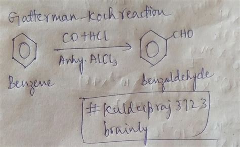 How can you change?Benzene to benzaldehyde - Brainly.in