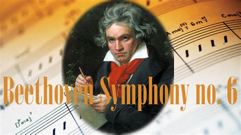 🎼 Beethoven Symphony 6 - Beethoven 6th Symphony - Best Classical Music for Relaxation and ...