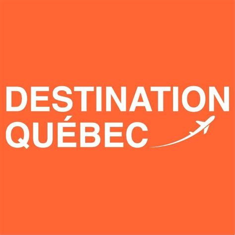 Destination Québec | Quebec QC