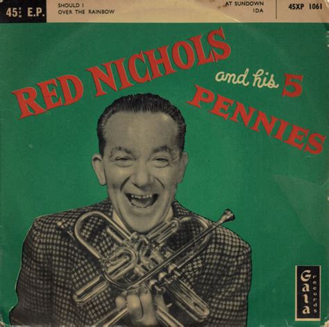 Red Nichols And His 5 Pennies – Red Nichols And His Five Pennies (1958, Vinyl) - Discogs