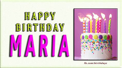 Happy Birthday Maria Happy Birthday Maria, Happy Birthday Greeting Card ...