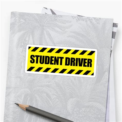 "Student Driver Funny Sticker, Shirt, Poster, Phone Case" Stickers by 8675309 | Redbubble