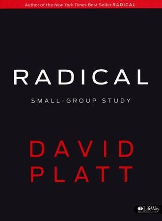 Radical Small Group Study Member Book: David Platt: 9781415872192 ...