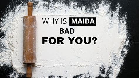 Why Is Maida Bad For You? | Side Effects Of Maida | The Foodie - YouTube