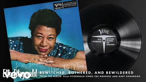 Ella Fitzgerald - Bewitched, Bothered, And Bewildered (Audio) - YouTube Music