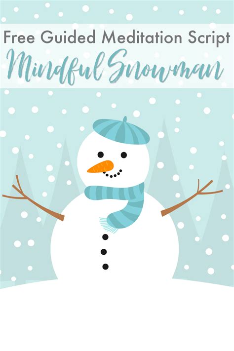 The mindful snowman meditation for kids – Artofit