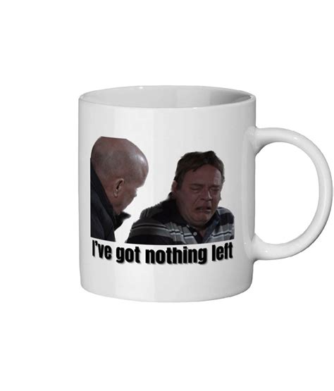 Ive Got Nothing Left Meme Mug - Etsy