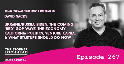 267 David Sacks: All In Podcast “Rain Man” & Top Tech VC on Ukraine ...