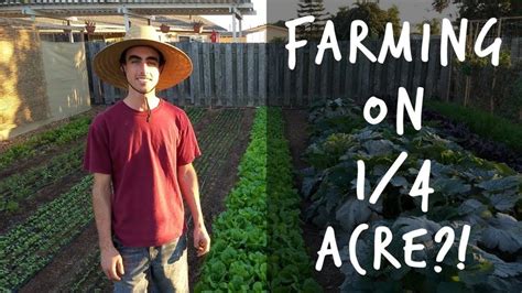 Quitting Your Job To Farm On A Quarter Acre In Your Backyard?