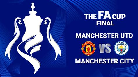 FIFA 23 Manchester United vs Manchester City Emirates FA Cup Final 2023 - YouTube