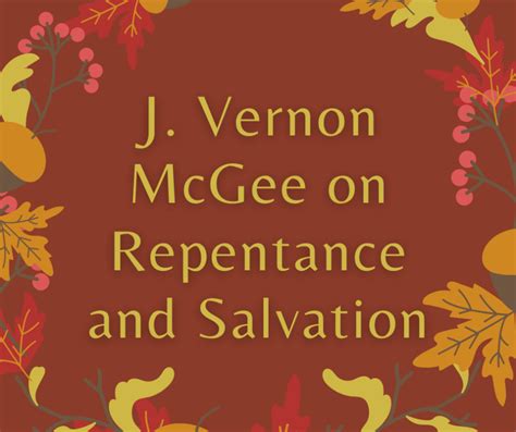 J. Vernon McGee on Repentance and Salvation – Grace Evangelical Society