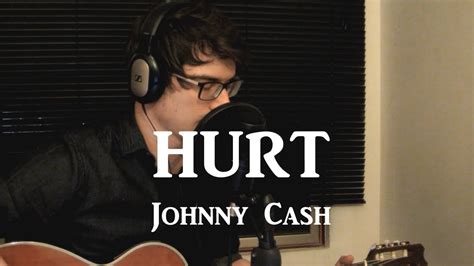 "Hurt" - Johnny Cash (Cover) - YouTube