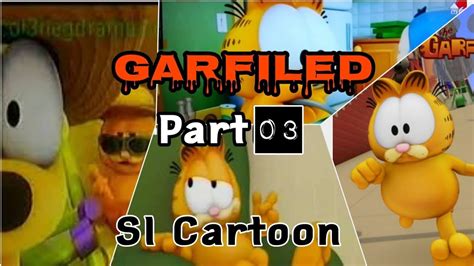 Garfield Sinhala Cartoon Part 03(ගාර්ෆීල්ඩ්) - YouTube