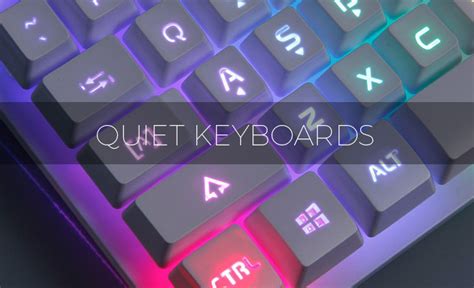 The Best Quiet Keyboards 2017 - Even Office Work Can Be Too Noisy ...