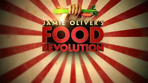 Jamie’s Food Revolution