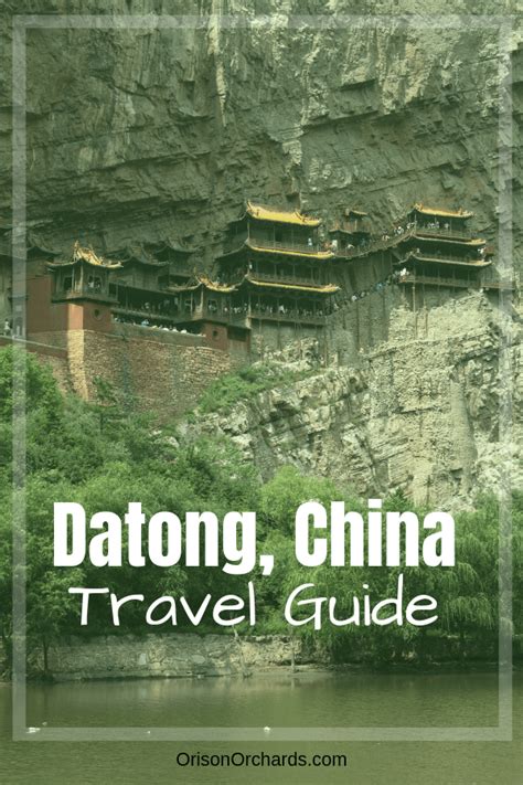 Datong China Travel Guide | Orison Orchards