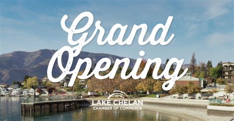 Lake Chelan Visitor Center Manson Location Grand Opening - Lake Chelan ...