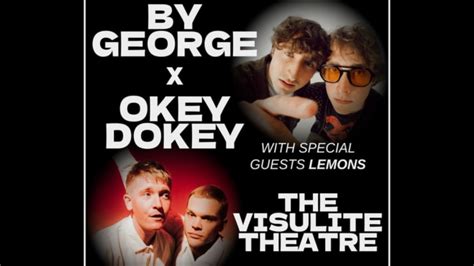 Okey Dokey and By George Charlotte Tickets – Visulite Theatre – Jun 8, 2024