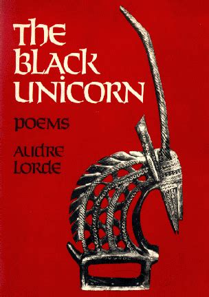 Poetry & Poets in Rags: News at Eleven: The Black Unicorn, her [Audre Lorde's] most