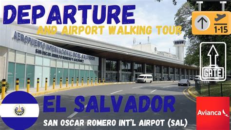 EL SALVADOR INT'L AIRPORT (SAL) DEPARTURE, AIRPORT TOUR AND TAKEOFF ...