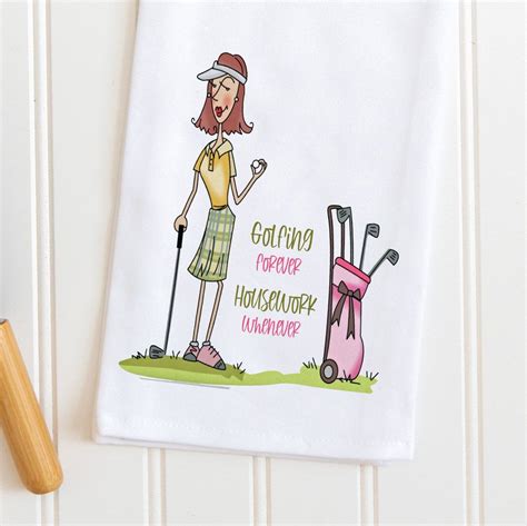 Funny Golf Ladies Kitchen Towel, Golf Tea Towel, Funny Golf Saying ...